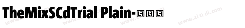 TheMixSCdTrial Plain字体转换